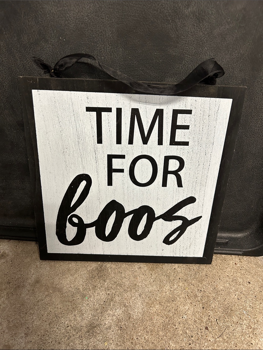 Time For Boos Black and White Wall Sign - Home Wall Decor